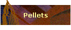 Pellets